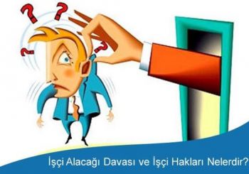 Corona Virus Salgını Döneminde İşçinin Hakları Nelerdir?